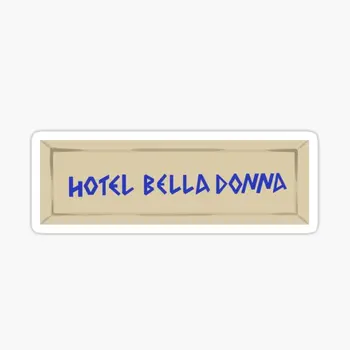 Вывеска отеля Belladonna, Mamma Mia, 5 шт., автомобильные наклейки для мотоцикла, фон для камеры хранения, художественный декор, Забавное аниме