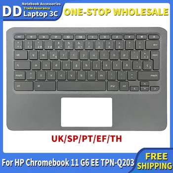 Оригинальная Клавиатура UK/SP/PT/EF/TH для HP Chromebook 11 G6 EE TPN-Q203 Подставка для рук для ноутбука, Верхняя Крышка, Замена верхнего корпуса L14921-001